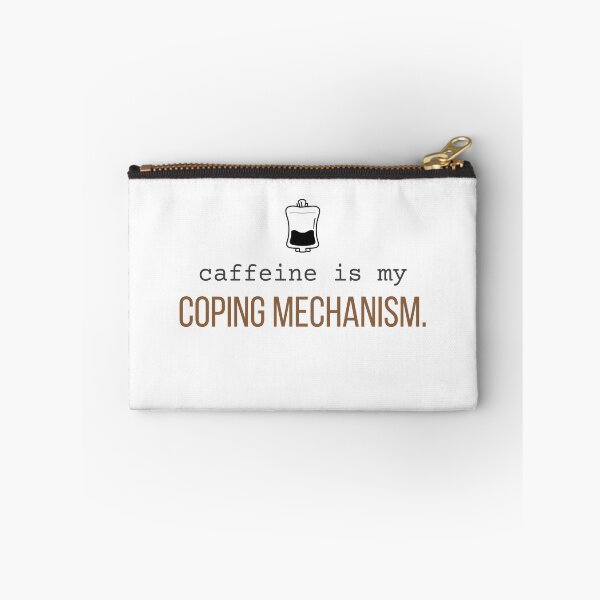 Item preview, Caffeine Is My Coping Mechanism. | Funny Coffee Humor designed and sold by 963shop.
