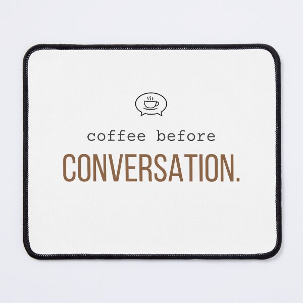 Item preview, Coffee Before Conversation Funny Coffee Lover Introvert Quote Design designed and sold by 963shop.
