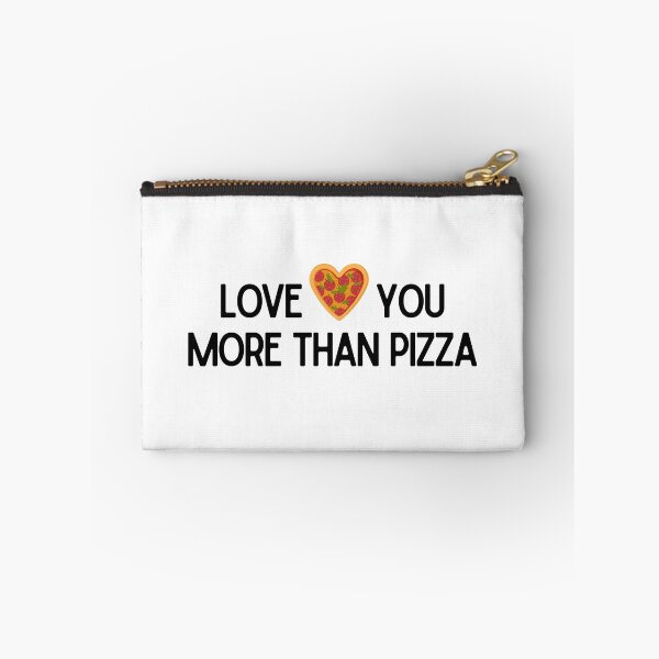 Item preview, Love You More Than Pizza – Funny Valentine’s Day Pizza Lover Design designed and sold by luckyhue.