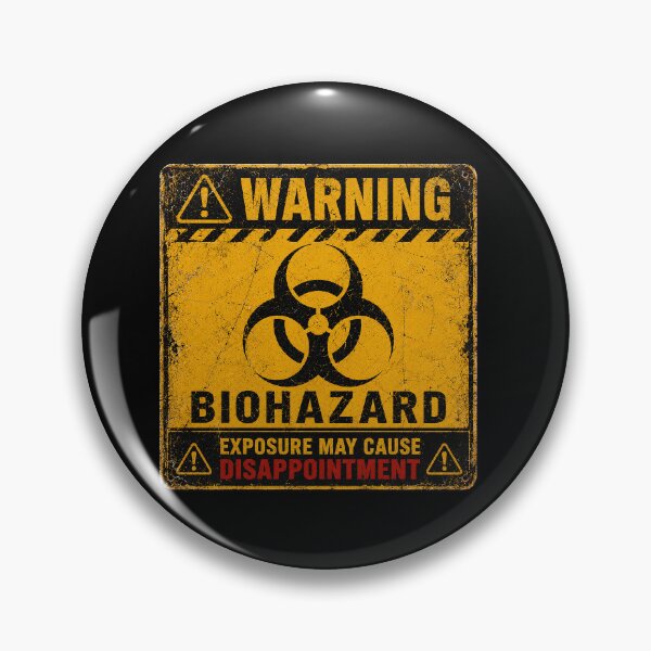 Item preview, SIGNS - Warning Biohazard Exposure May Cause Disappointment designed and sold by MetusArt.