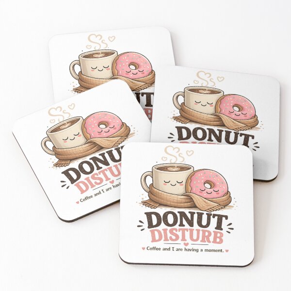 Item preview, Donut Disturb Coffee And I Are Having A Moment Funny Cute Kawaii Food Pun Gift designed and sold by SHREE ART STUDIO.