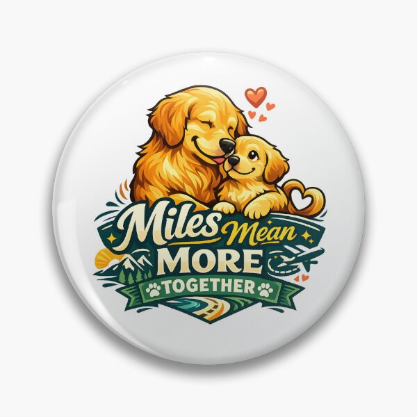 Item preview, Miles Mean More Together Golden Retriever Travel  designed and sold by Sahil Randhawa.