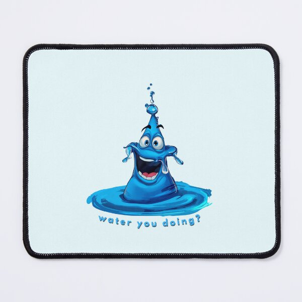 Item preview, Water You Doing? - Cute Pun | TeeHee Puns Funny Design designed and sold by TeeHee Puns.