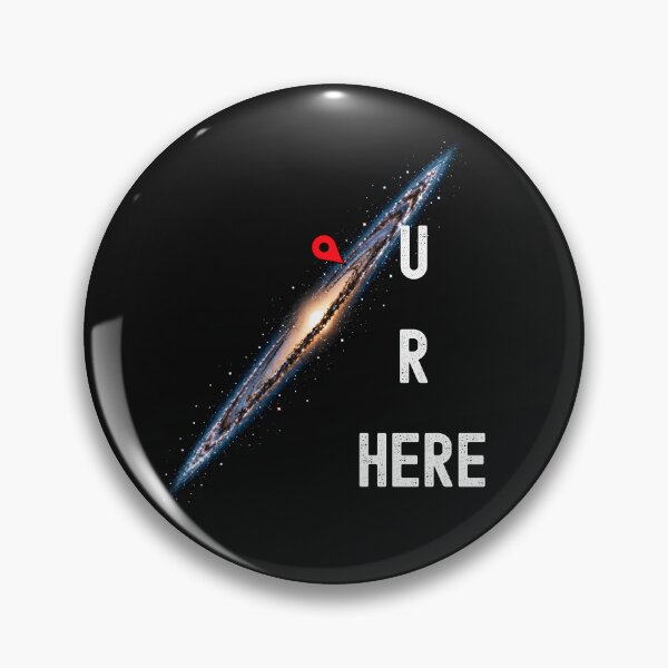 Item preview, You Are Here In the Galaxy Space designed and sold by Genius Geek.