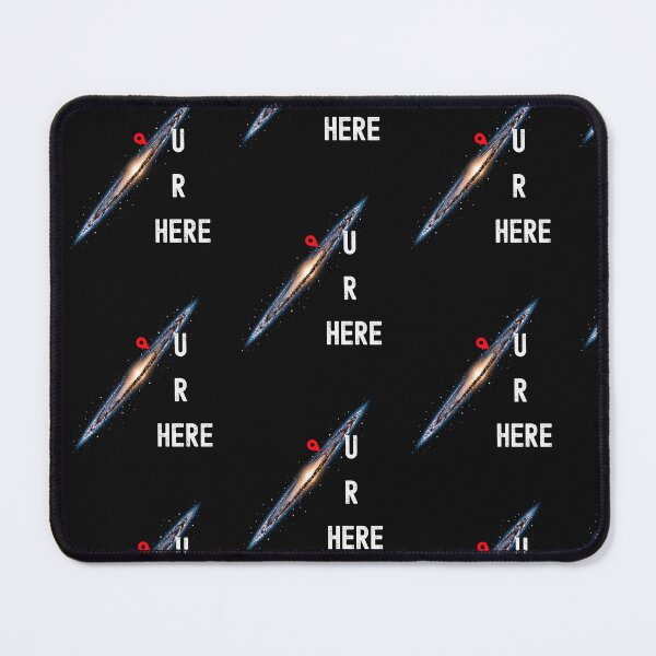 Item preview, You Are Here In the Galaxy Space designed and sold by Genius Geek.