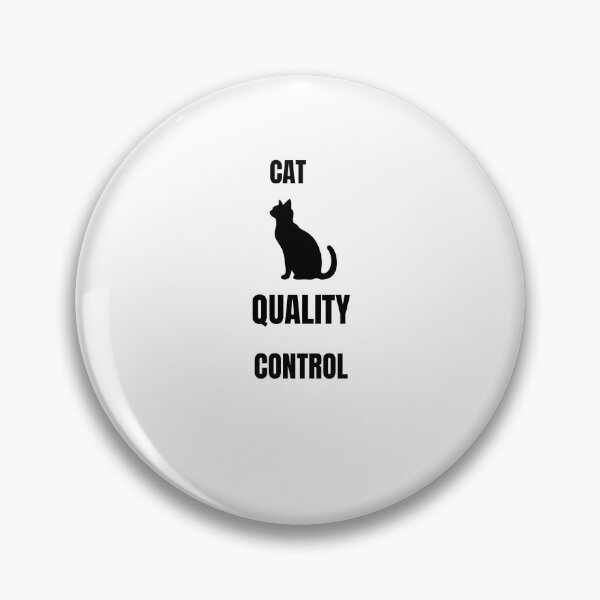Item preview, Cat Quality Control Funny Cat Lover Minimalist Typography Gift designed and sold by Savage Cat Quotes.