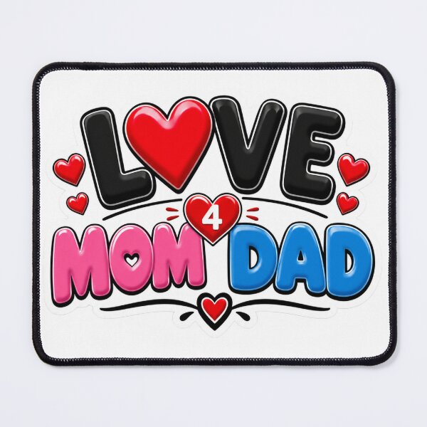 Item preview, LOVE 4 MOM DAD designed and sold by MR4me.