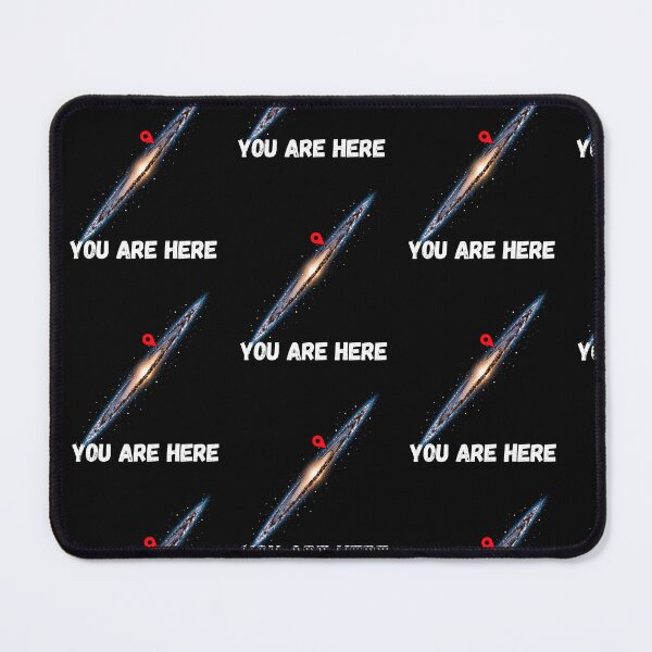 Item preview, You Are Here In the Galaxy Space designed and sold by Genius Geek.