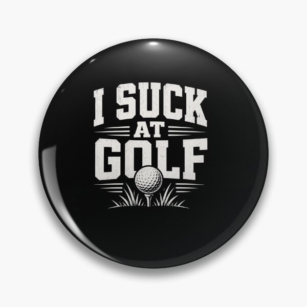 Item preview, I Suck At Golf Funny Golfer Humor Design for Golf Lovers and Players designed and sold by msaloyach.