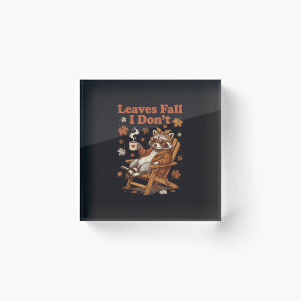 Item preview, Funny Leaves Fall I Don't Raccoon Autumn Vintage Fall Design designed and sold by kiralynstration.