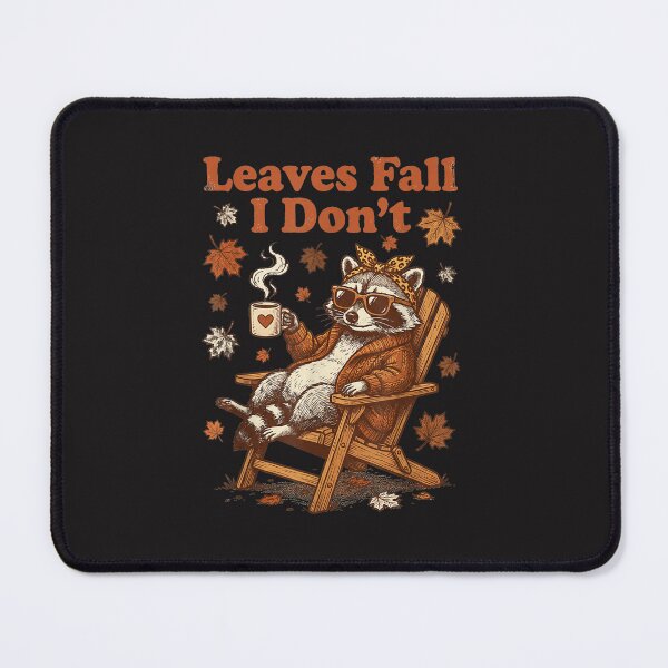 Item preview, Funny Leaves Fall I Don't Raccoon Autumn Vintage Fall Design designed and sold by kiralynstration.