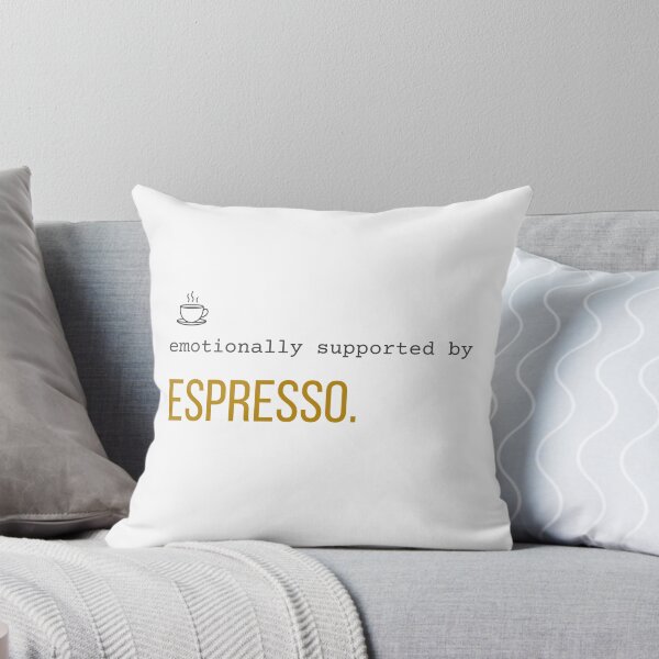 Item preview, Emotionally Supported by ESPRESSO. | Funny Coffee Lover Quote designed and sold by 963shop.