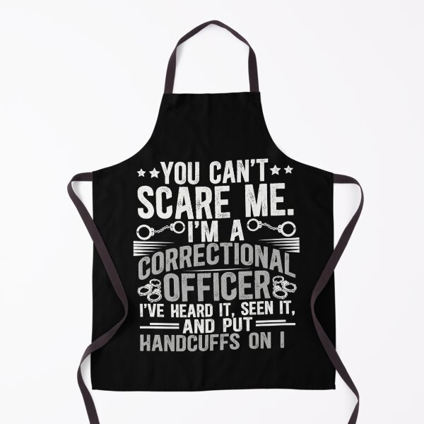 Item preview, You Can't Scare Me I'm A Correctional Officer Funny Job Quote Design designed and sold by msaloyach.