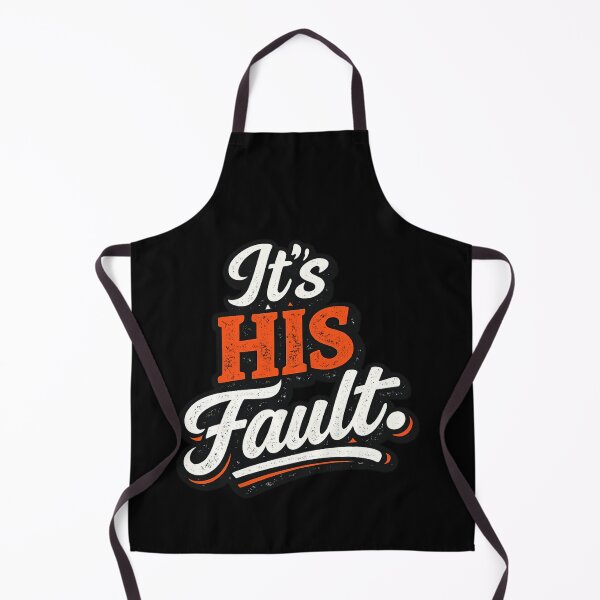 Item preview, Funny Husband Wife Couple It's His Fault designed and sold by ttuniques.
