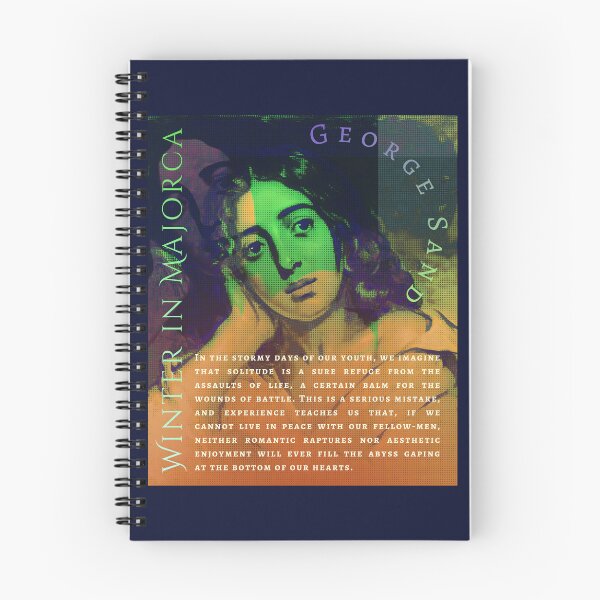 Item preview, George Sand quote: In the stormy days of our youth, we imagine that solitude is a sure refuge from the assaults of life, a certain balm for the wounds of battle.  designed and sold by artbleed.