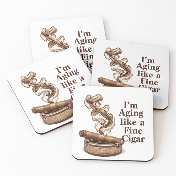 Item preview, I'm Aging Like A Fine Cigar designed and sold by Jusiasw.