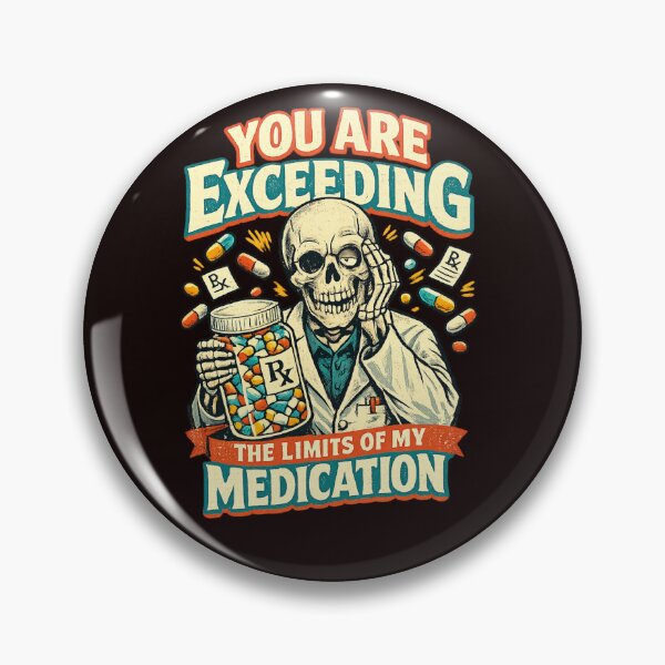 Item preview, Exceeding My Medication Skeleton designed and sold by FrameFlow.