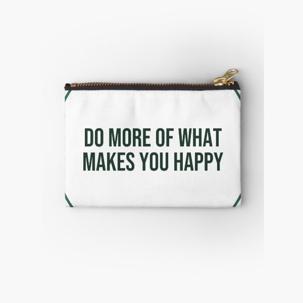Item preview, "DO MORE OF WHAT MAKES YOU HAPPY" Minimalist Quote designed and sold by QuirkThreadsCo.