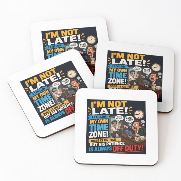 Item preview, I’m Not Late Funny Office Humor Work Quote designed and sold by PrintableArt123.