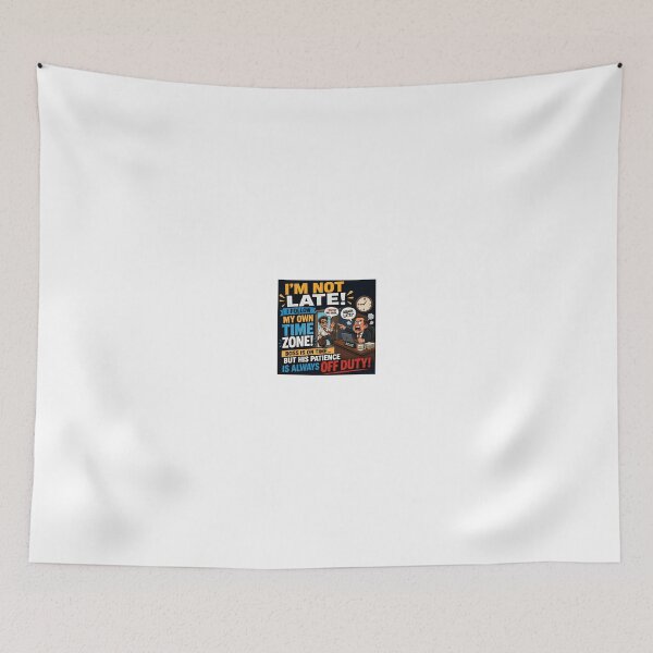 Item preview, I’m Not Late Funny Office Humor Work Quote designed and sold by PrintableArt123.