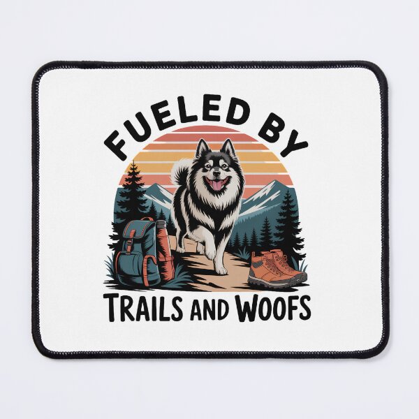 Item preview, Fueled by Trails and Woofs | Keeshond Hiking Adventure Dog Lover Design designed and sold by CuteDesignables.