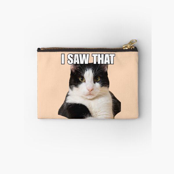 Item preview, Cat Meme 'I SAW THAT' designed and sold by Late Theory.