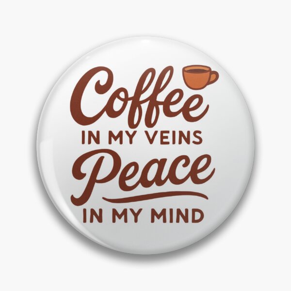 Item preview, COFFEE IN MY VEINS PEACE IN MY MIND designed and sold by vastro1991.