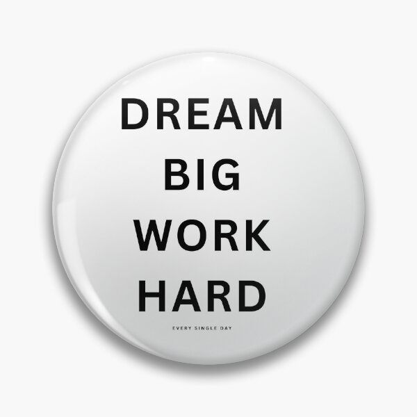 Item preview, Dream Big Work Hard Motivational Quote T-Shirt Design designed and sold by Vibe--Vault.