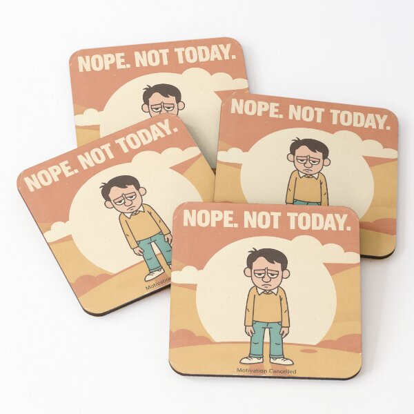Item preview, Nope. Not Today. designed and sold by PictorialWhimsy.