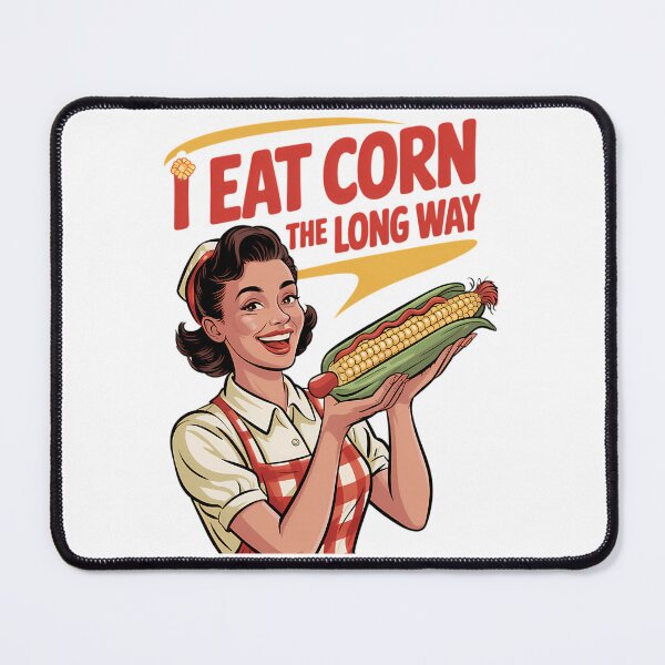 Item preview, I Eat Corn The Long Way designed and sold by harlotoreldela.