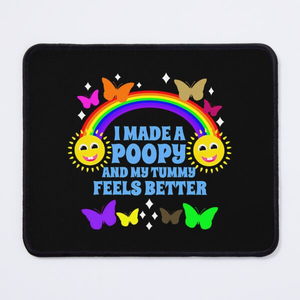 Item preview, I Made A Poopy And My Tummy Feels Better Funny designed and sold by harlotoreldela.