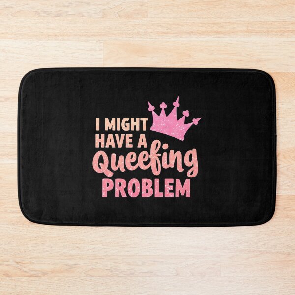 Item preview, I Might Have A Queefing Problem Funny Embarrassing designed and sold by harlotoreldela.