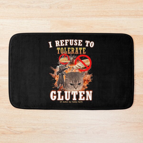 Item preview, I Refuse To Tolerate Gluten Funny Cat Meme designed and sold by harlotoreldela.
