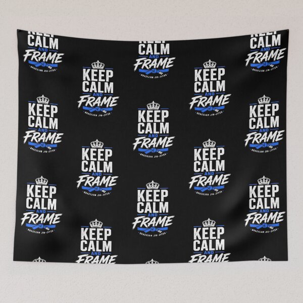 Item preview, Keep Calm and Frame – Funny BJJ Jiu Jitsu Meme designed and sold by TheEP.