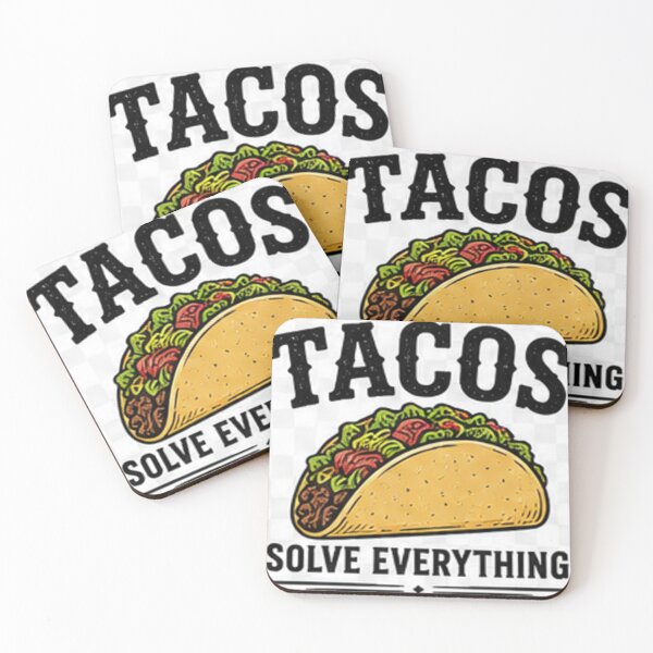 Item preview, Tacos Solve Everything designed and sold by ser-Ile.