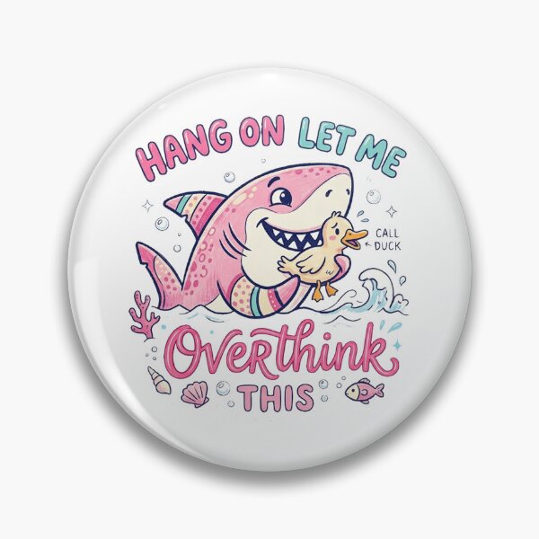 Item preview, Hang On Let Me Overthink This Funny Shark and Call Duck designed and sold by Yellowriversss.