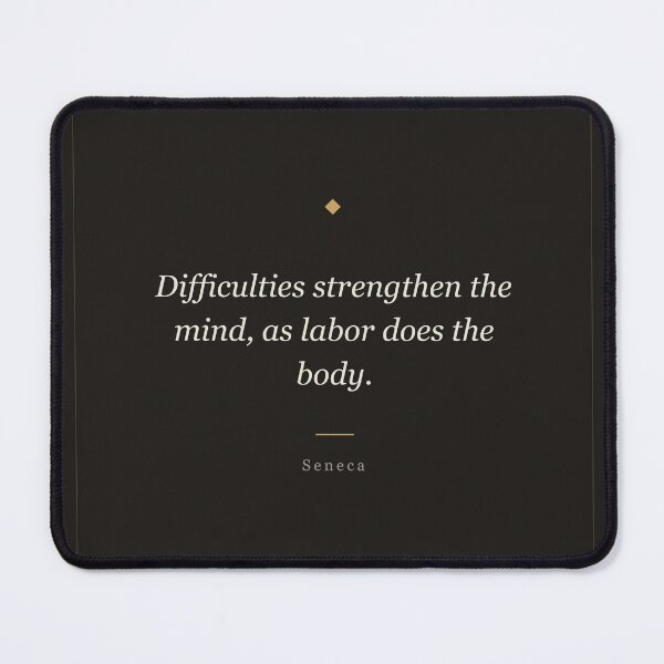 Item preview, Difficulties Strengthen the Mind - Seneca Stoic Quote Print designed and sold by ochreink.