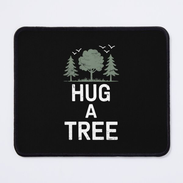 Item preview, Hug a Tree Tree Hugger Earth Arbor Day designed and sold by SapfireStuArt.