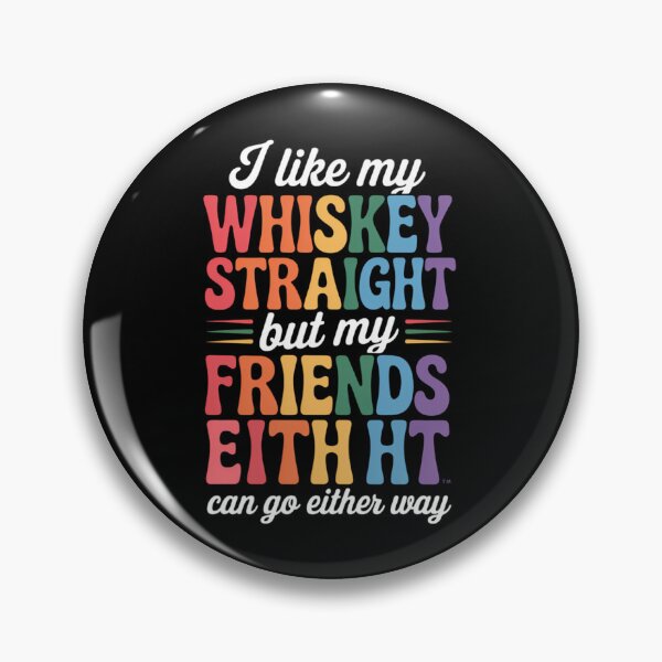 Item preview, I Like My Whiskey Straight Lesbian Gay Pride LGBT designed and sold by SapfireStuArt.