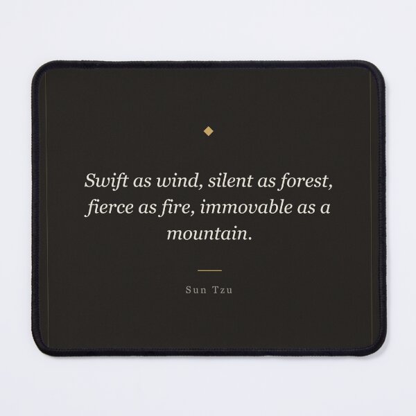 Item preview, Swift as Wind Silent as Forest - Sun Tzu Art of War Quote designed and sold by ochreink.