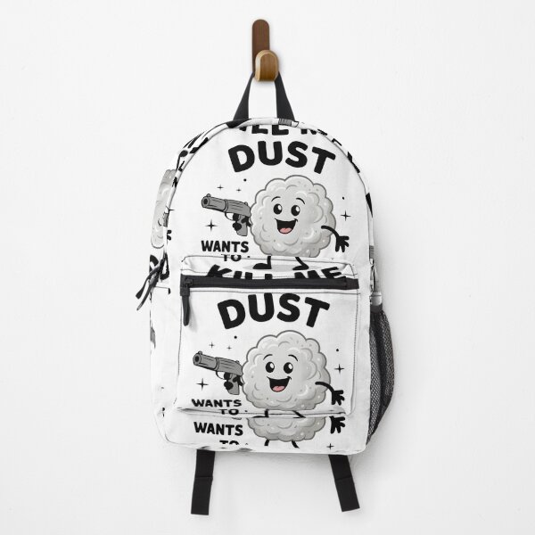 Item preview, Dust wants to kill me - Dust allergy awareness designed and sold by BobaTeeStore.