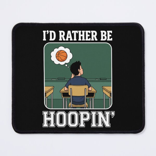 Item preview, I'd Rather Be Hoopin' Basketball Player Sports Fan designed and sold by SofenArt.