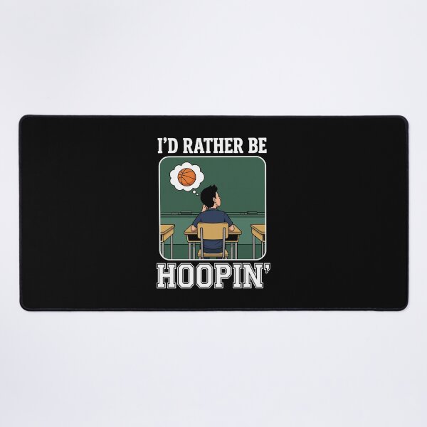 Item preview, I'd Rather Be Hoopin' Basketball Player Sports Fan designed and sold by SofenArt.