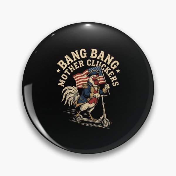 Item preview, Bang Bang Mother Cluckers Patriotic Rooster American Chicken Humor designed and sold by SofenArt.