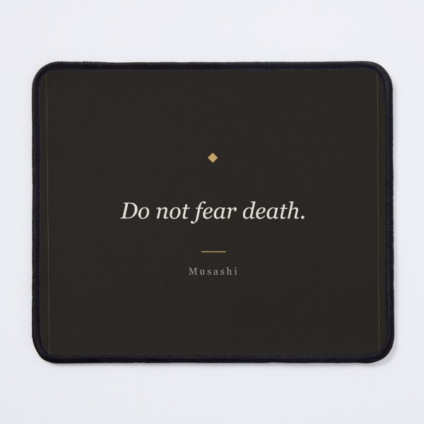 Item preview, Do Not Fear Death - Musashi Samurai Quote Print designed and sold by ochreink.