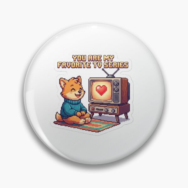 Item preview, You Are My Favorite TV Series Sticker designed and sold by Imaginarium of Chaos falcon88 .