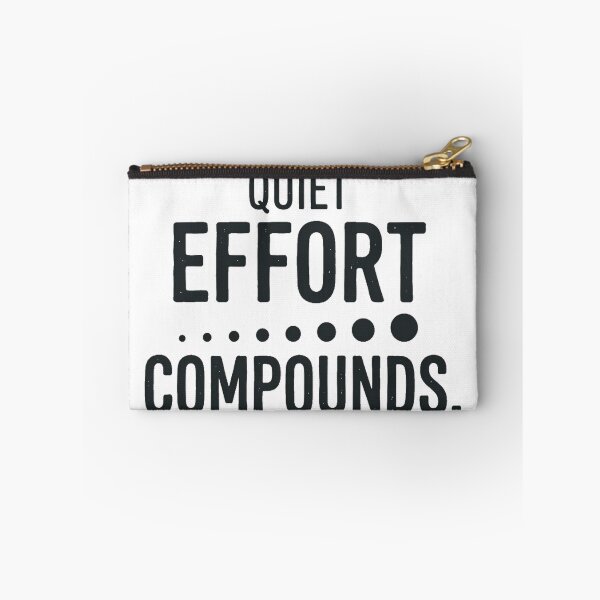 Item preview, Quiet Effort Compounds Motivational Typography designed and sold by Aureva Arts Shop.