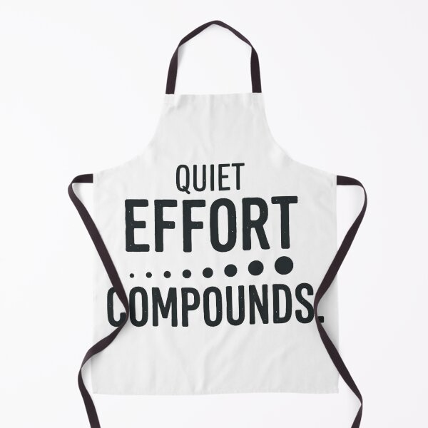 Item preview, Quiet Effort Compounds Motivational Typography designed and sold by Aureva Arts Shop.