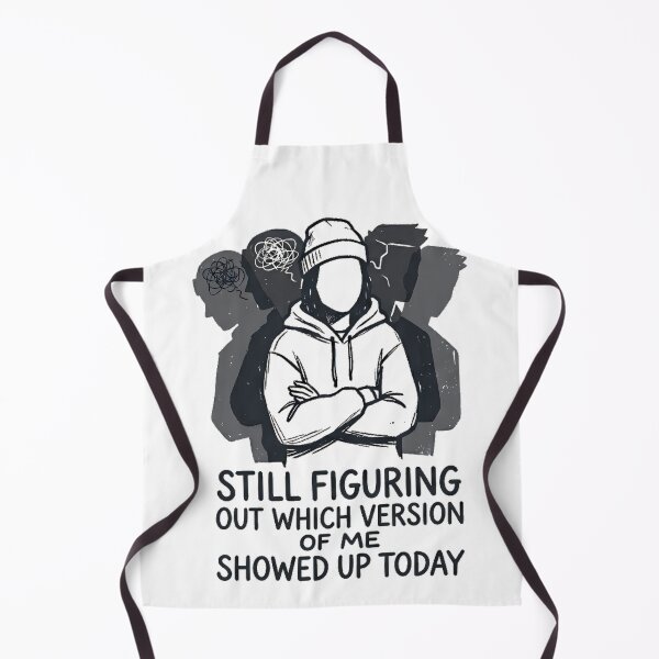 Item preview, Still Figuring Out Which Version Of Me Showed Up designed and sold by Aureva Arts Shop.