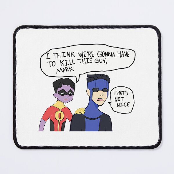 Item preview, In Reference To That Comic Invincible (Ver. 1 Its Not Nice To Do That) designed and sold by shakimed.